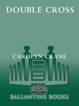 Double Cross, Carolyn Crane