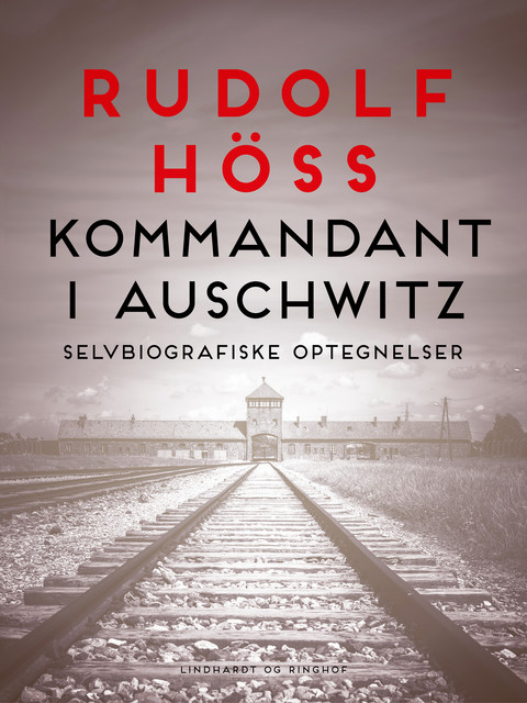 Kommandant i Auschwitz, Rudolf Höss