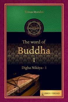 The Word of the Buddha – 1, Tomás Morales y Durán