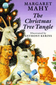 The Christmas Tree Tangle, Margaret Mahy