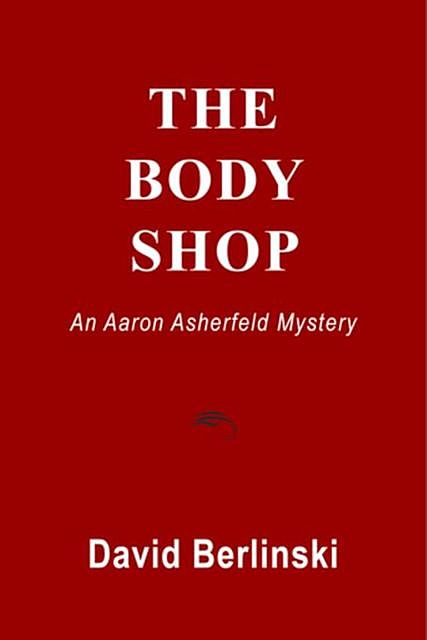 The Body Shop, David Berlinski