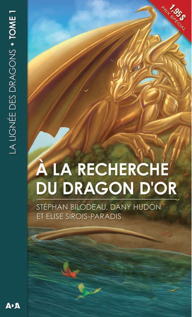 À la recherche du dragon d'or, Stéphane Bilodeau