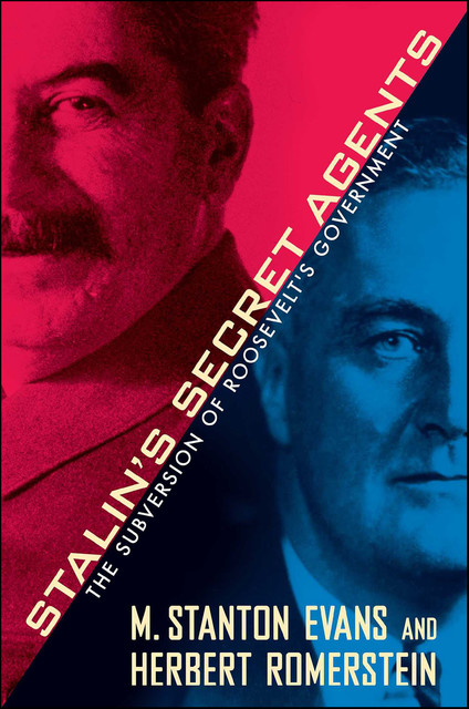 Stalin's Secret Agents, Herbert Romerstein, M. Stanton Evans