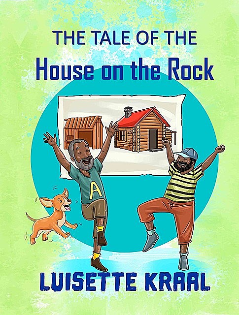 The Tale of the House on the Rock, Luisette dc Kraal