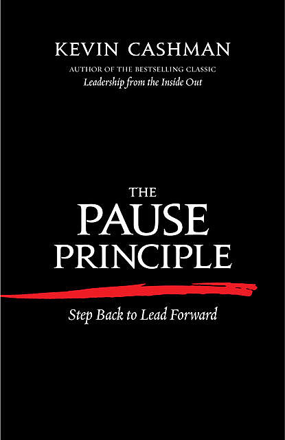 The Pause Principle, Kevin Cashman