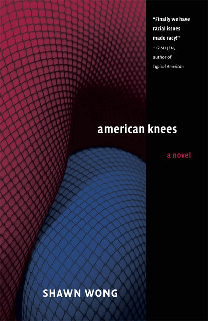 American Knees, Shawn Wong