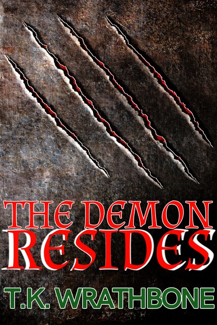 The Demon Resides, T.K. Wrathbone