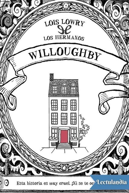 Los hermanos Willoughby, Lois Lowry