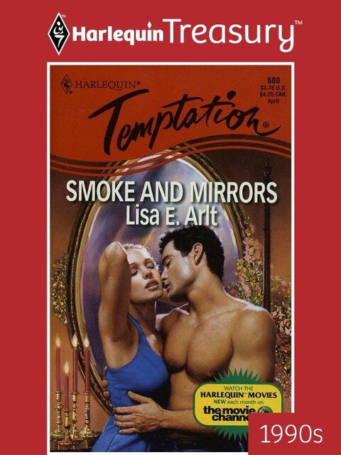 Smoke and Mirrors, Lisa E. Arlt