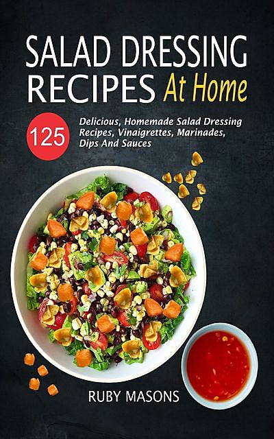 Salad Dressing Recipes At Home, Ruby Masons