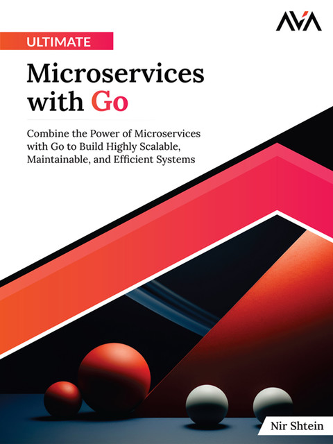 Ultimate Microservices with Go, Nir Shtein