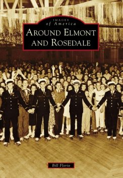 Around Elmont and Rosedale, Bill Florio