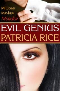 Evil Genius, Patricia Rice