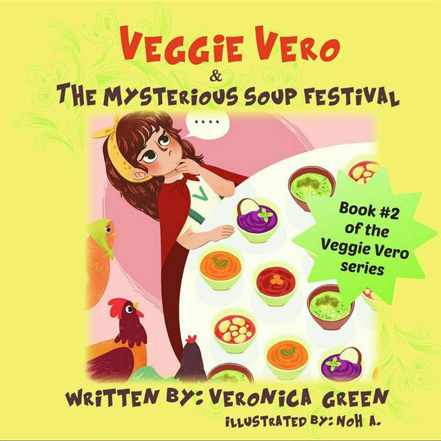Veggie Vero & The Mysterious Soup Festival, Veronica Green