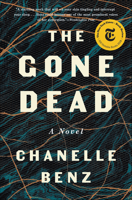 The Gone Dead, Chanelle Benz