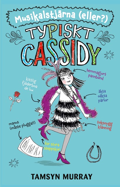 Typiskt Cassidy: Musikalstjärna (eller?), Tamsyn Murray