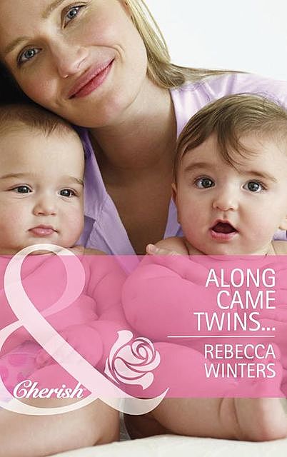Along Came Twins, Rebecca Winters