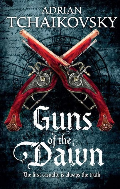 Guns of the Dawn, Adrian Tchaikovsky