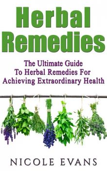 Herbal Remedies, Nicole Evans
