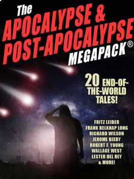 The Apocalypse & Post-Apocalypse MEGAPACK, Fritz Leiber, Jerome Bixby