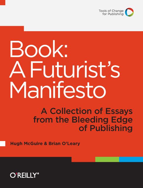 Book: A Futurist's Manifesto, Brian O'Leary, Hugh McGuire