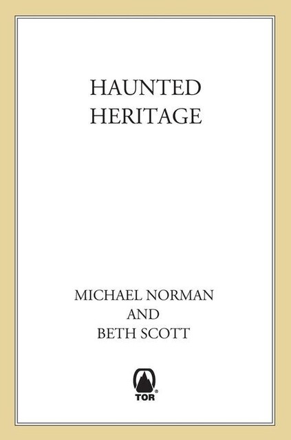 Haunted Heritage, Michael Norman, Beth Scott