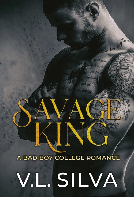 Savage King, V.L. Silva