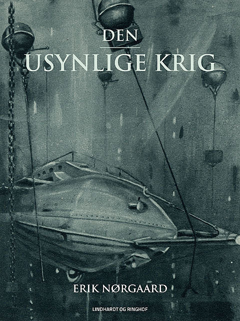Den usynlige krig, Erik Nørgaard