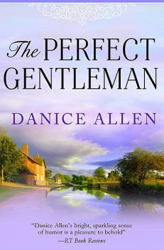 The Perfect Gentleman, Danice Allen