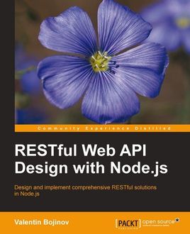 RESTful Web API Design with Node.js, Valentin Bojinov
