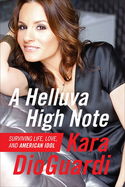 A Helluva High Note, Kara DioGuardi