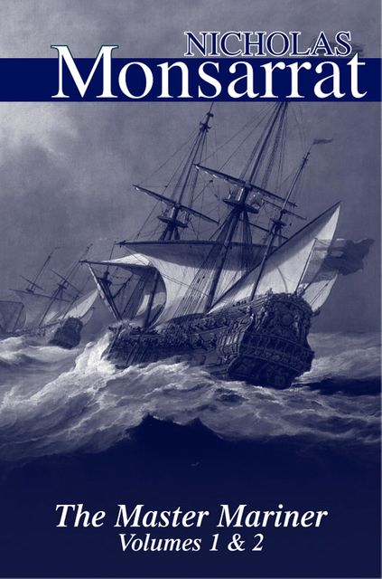 The Master Mariner, Nicholas Monsarrat