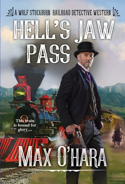Hell's Jaw Pass, Max O'Hara