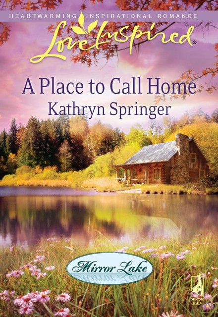 A Place to Call Home, Kathryn Springer