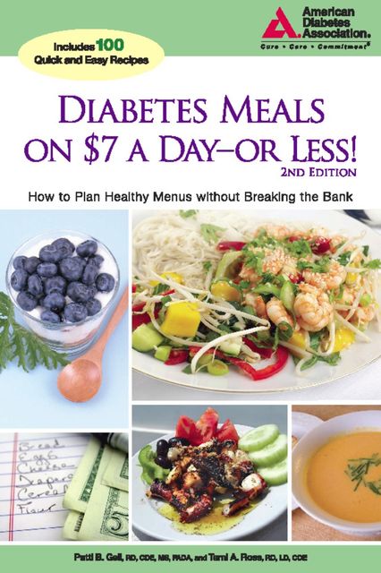 Diabetes Meals on $7 a Dayor Less, Patti Geil, Tami A. Ross