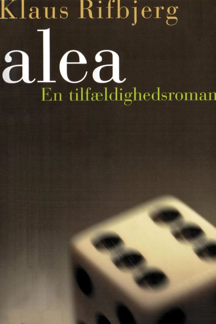 Alea, Klaus Rifbjerg