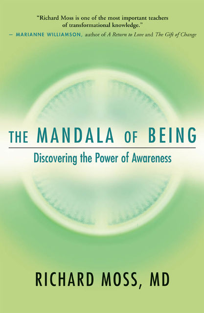 The Mandala of Being, Richard Moss