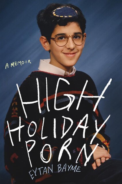 High Holiday Porn, Eytan Bayme