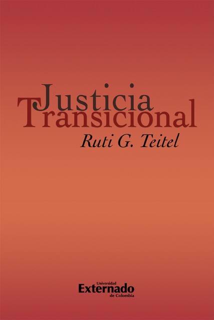Justicia transicional, Ruti G. Teitel