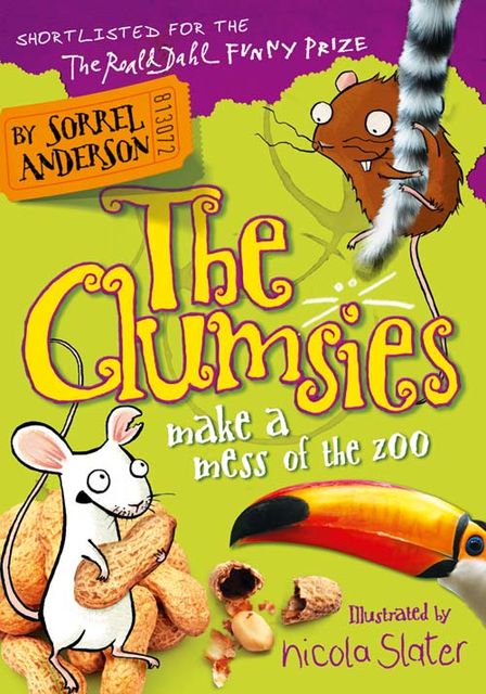 The Clumsies Make a Mess of the Zoo (The Clumsies, Book 4), Sorrel Anderson