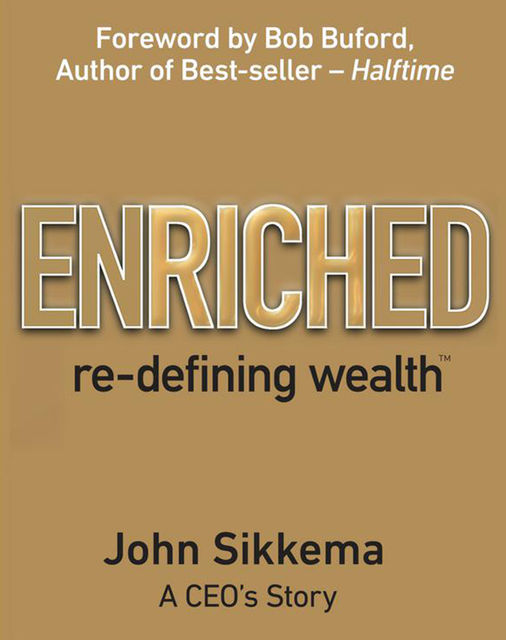 Enriched, John Sikkema