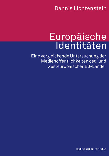 Europäische Identitäten, Dennis Lichtenstein
