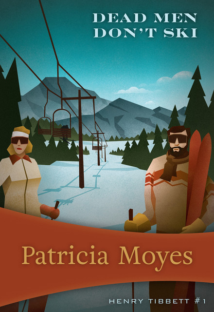 Dead Men Don't Ski, Patricia Moyes