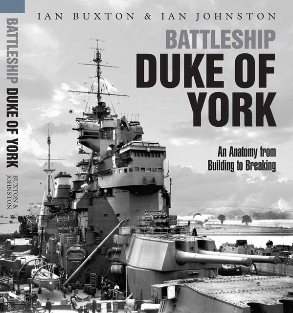 Battleship Duke of York, Ian Buxton, Ian Johnston