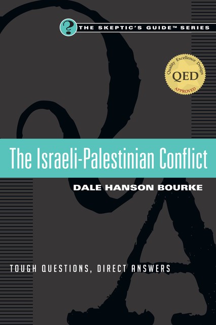The Israeli-Palestinian Conflict, Dale Hanson Bourke