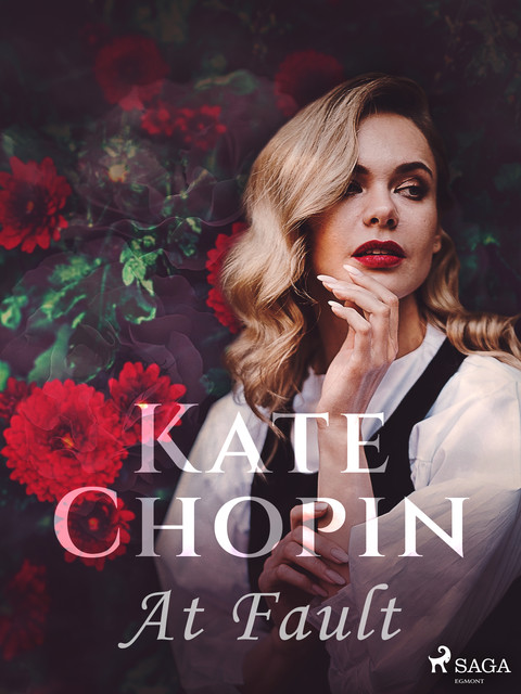 At Fault, Kate Chopin