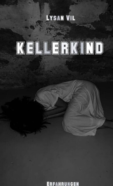 KELLERKIND, Lysan Vil