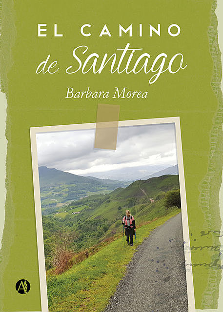 El Camino de Santiago, Barbara Morea