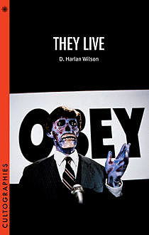They Live, D Wilson