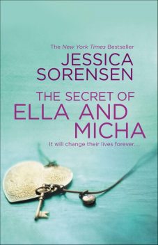 The Secret of Ella and Micha, Jessica Sorensen